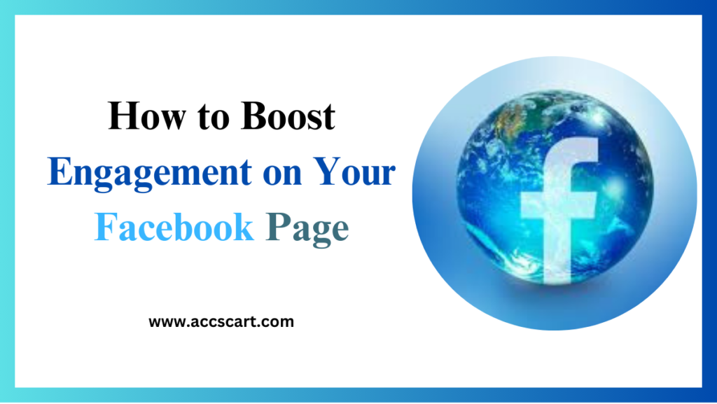 How to Boost Engagement on Your Facebook Page