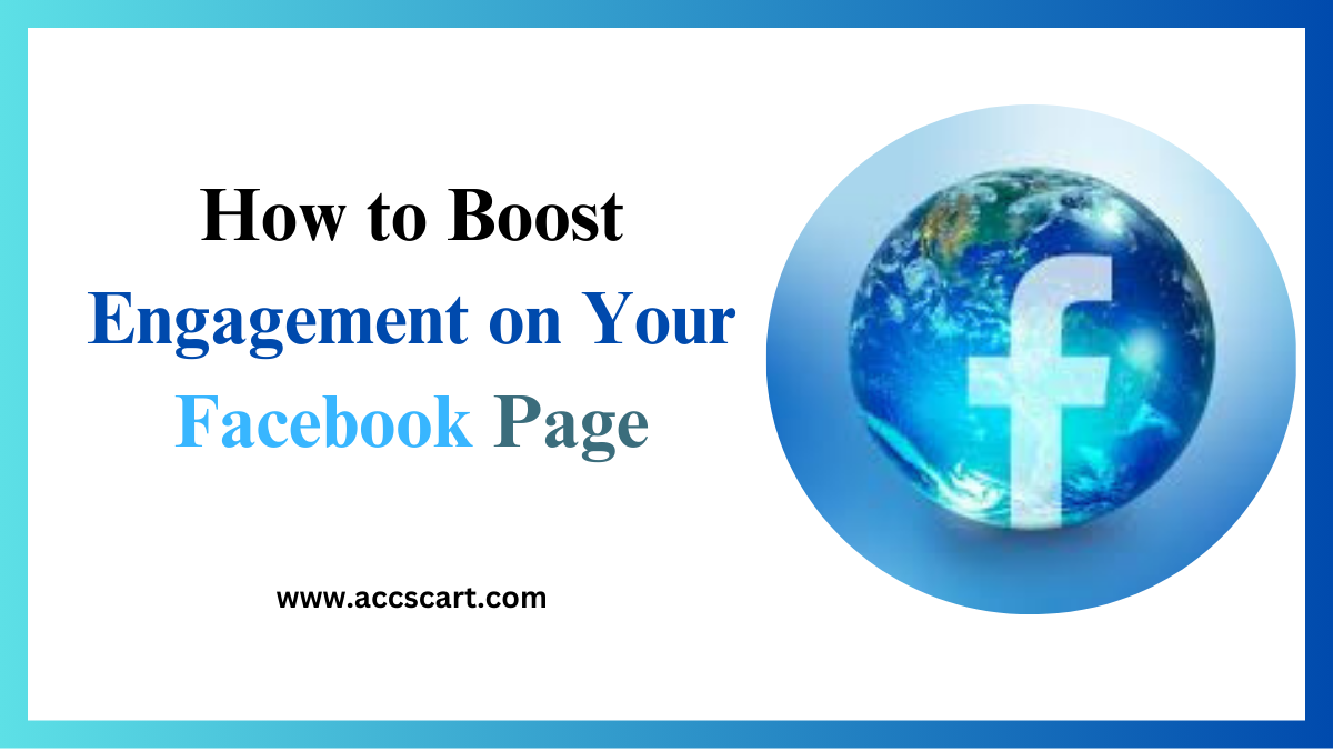 How to Boost Engagement on Your Facebook Page