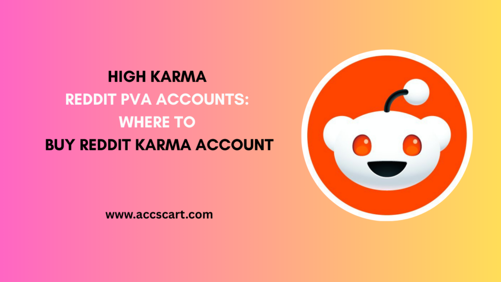 BUY REDDIT KARMA ACCOUNT