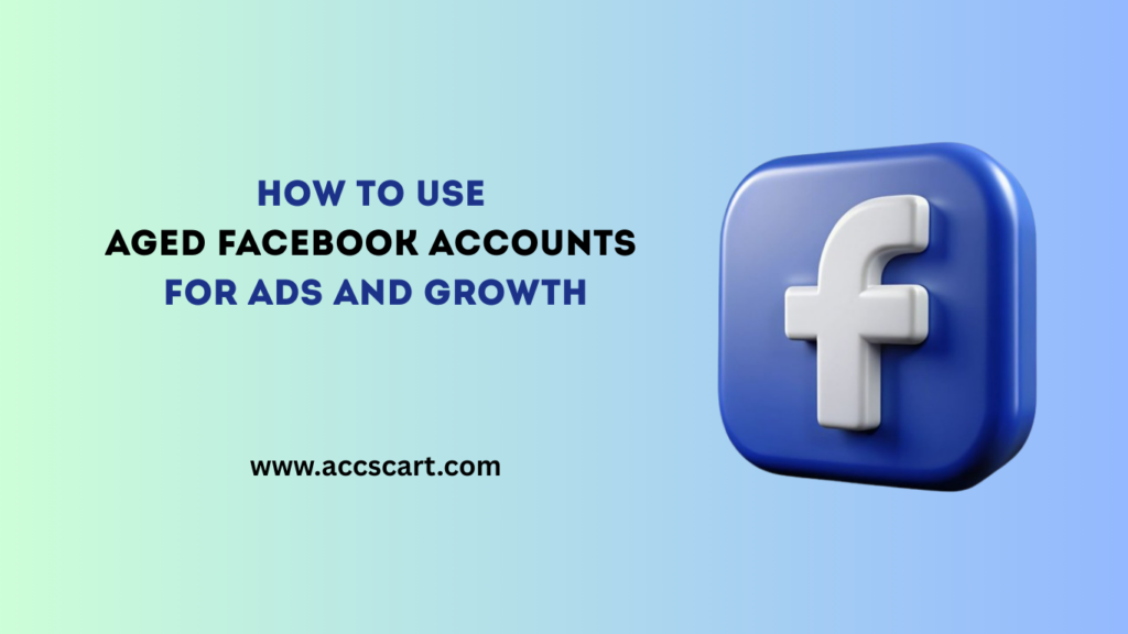 AGED FACEBOOK ACCOUNTS