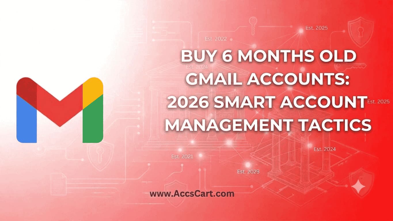 buy 6 months old gmail accounts